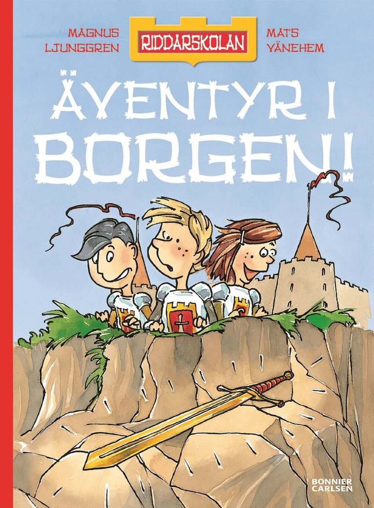 Magnus Ljunggren - Äventyr i borgen! : samlingsvolym, Inbunden