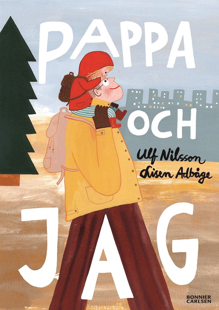 Ulf Nilsson - Pappa och jag, Inbunden