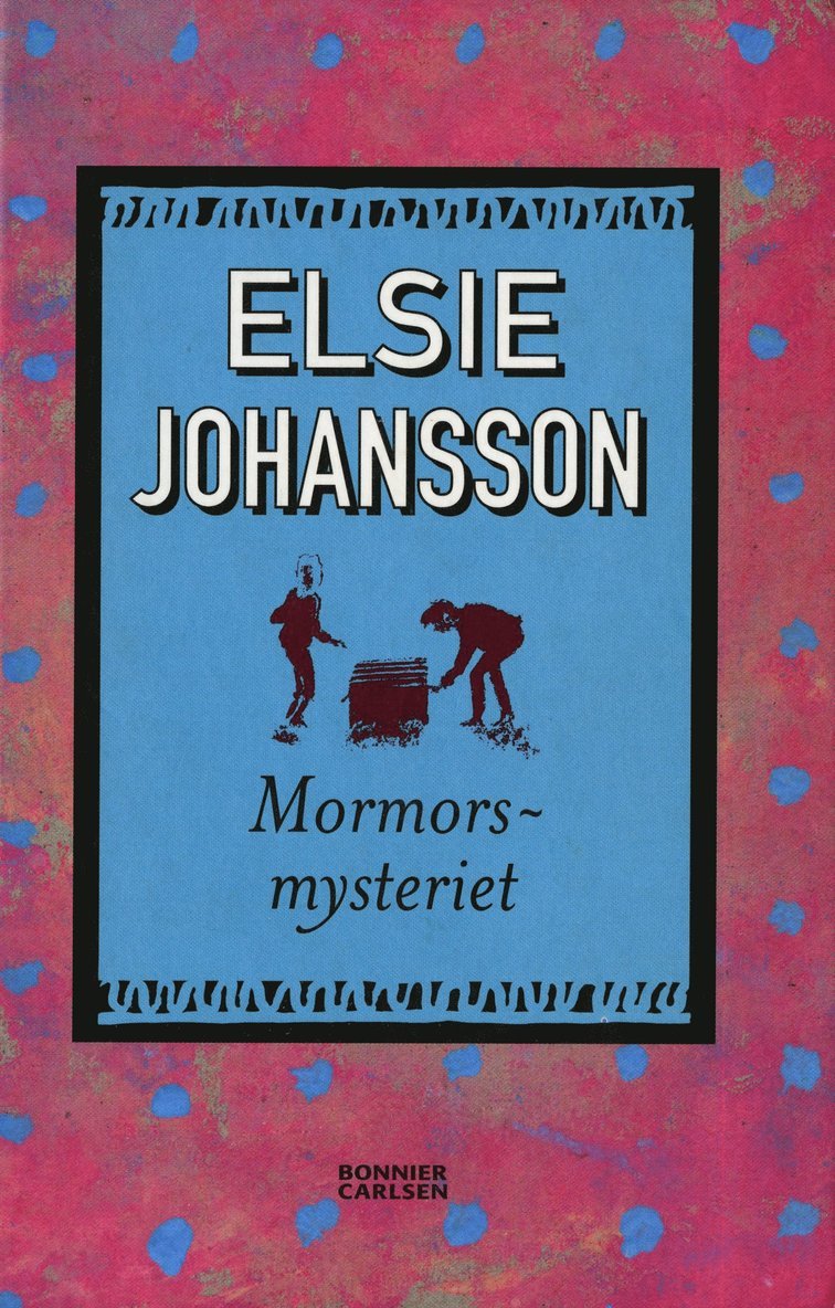 Elsie Johansson - Mormorsmysteriet, E-bok