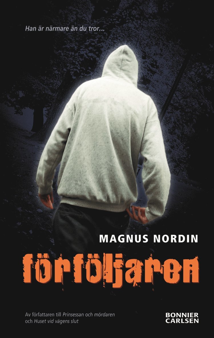 Magnus Nordin - Förföljaren, E-bok