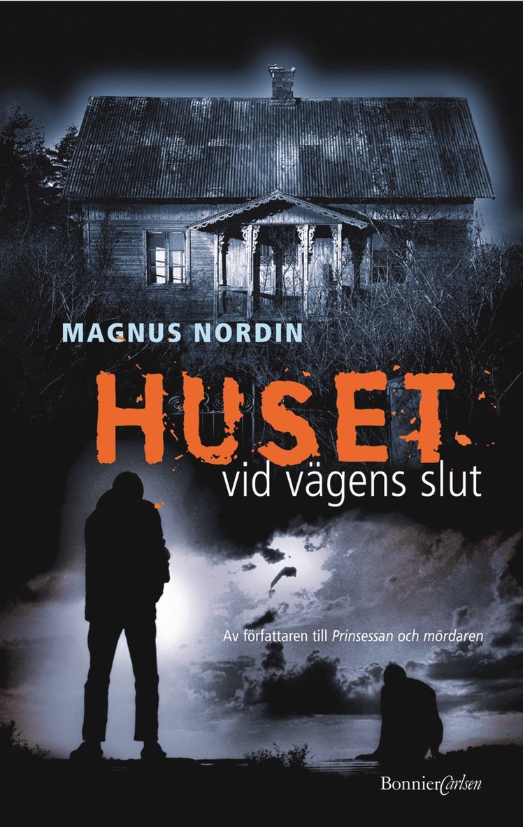 Magnus Nordin - Huset vid vägens slut, E-bok