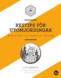 e-Bok Restips för utomjordingar  din guide till planeten jorden <br />                        E bok