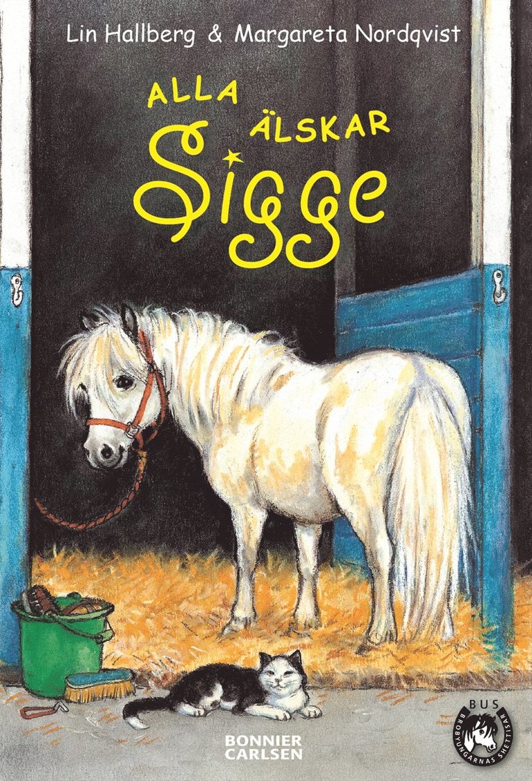 Lin Hallberg - Alla älskar Sigge, E-bok