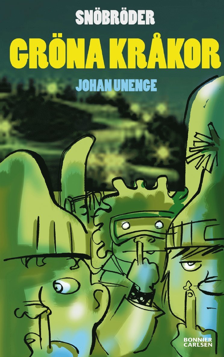 Johan Unenge - Gröna kråkor, E-bok