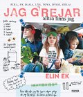 Jag grejar allts finns jag : fixa, sy, baka, tova, ls, bygg, odla!