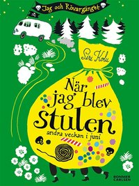 e-Bok När jag blev stulen andra veckan i juni <br />                        E bok