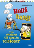 Hall hall! : frn rksignal till smarta telefoner