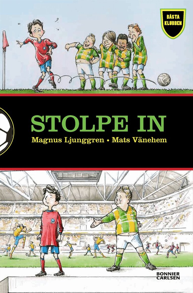 Magnus Ljunggren - Stolpe in, Inbunden
