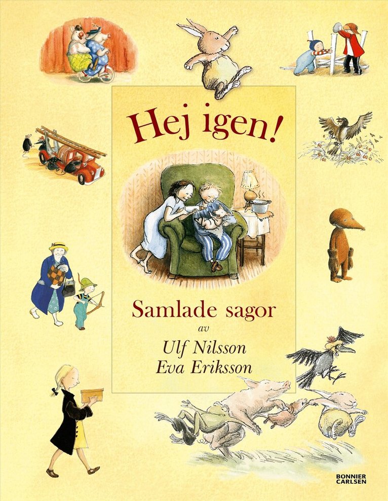 Ulf Nilsson, Eva Eriksson - Hej igen! Samlade sagor, Inbunden