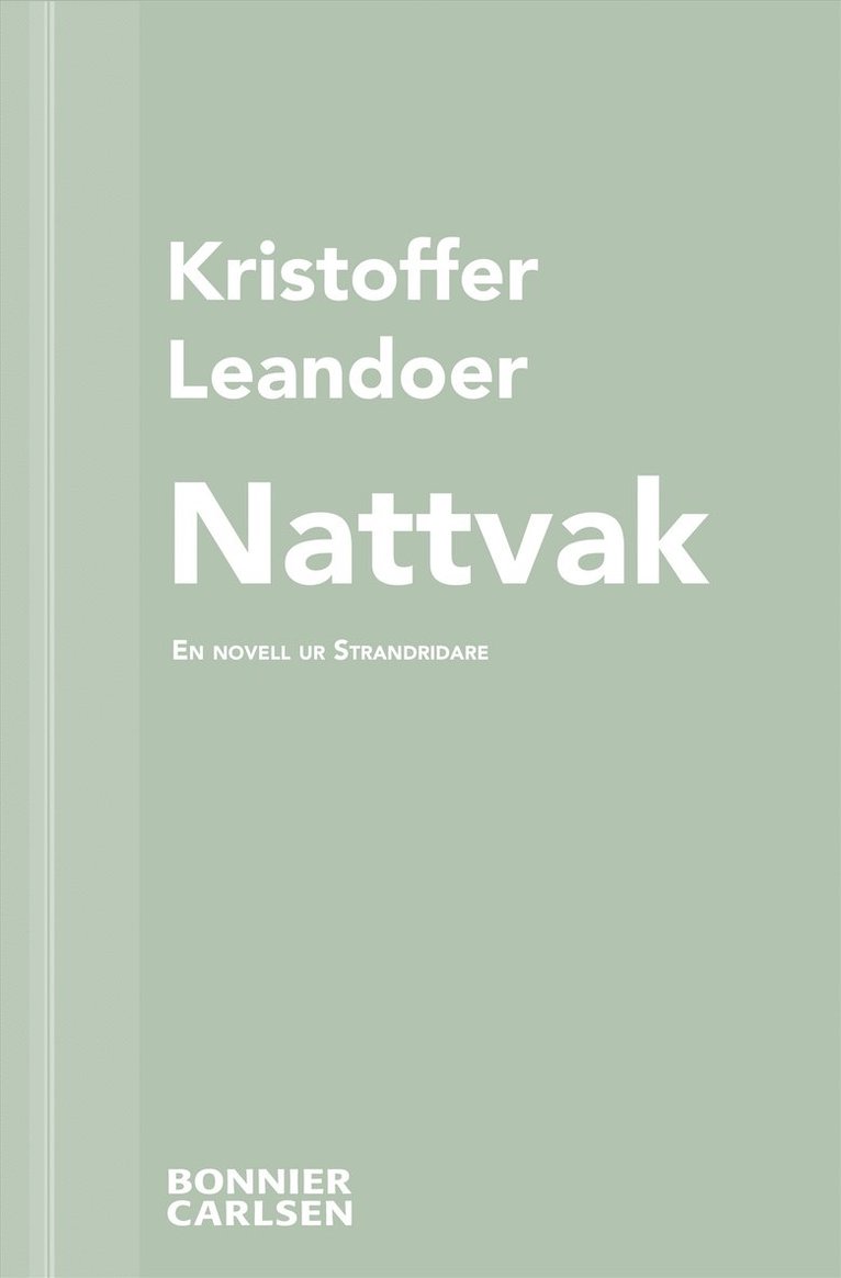 Kristoffer Leandoer - Nattvak : en skräcknovell ur Strandridare, E-bok