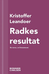 e-Bok Radkes resultat En skräcknovell ur Strandridare <br />                        E bok