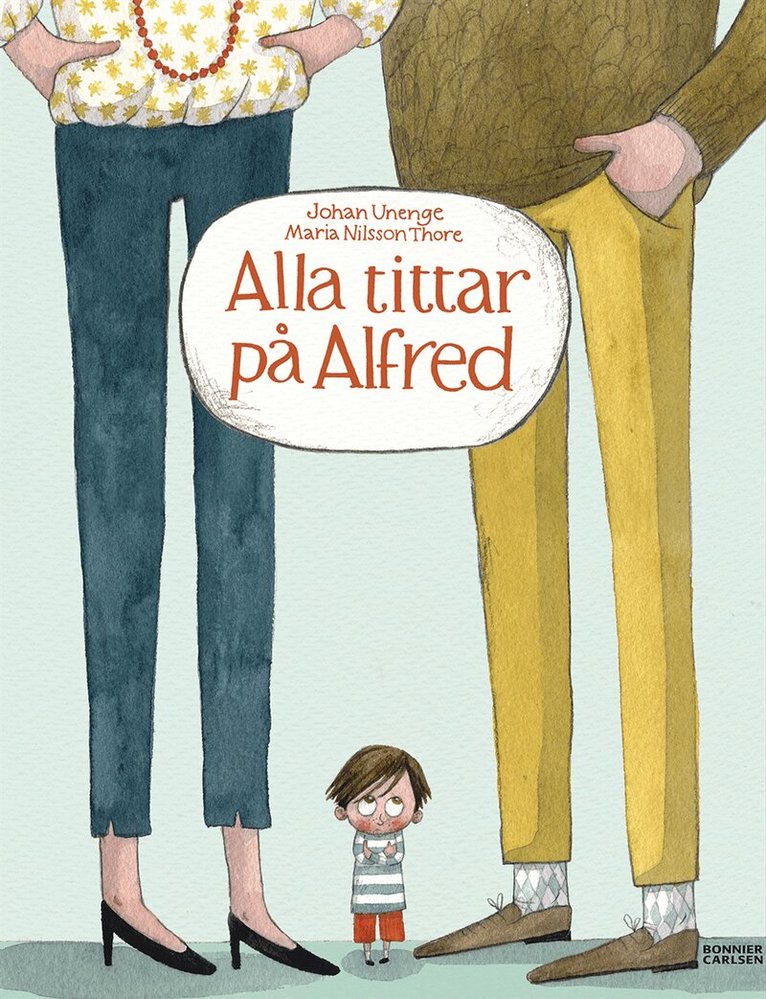 Johan Unenge - Alla tittar på Alfred, Inbunden