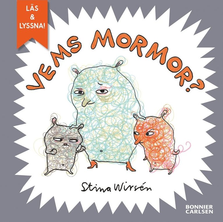 Stina Wirsén - Vems mormor?, E-bok