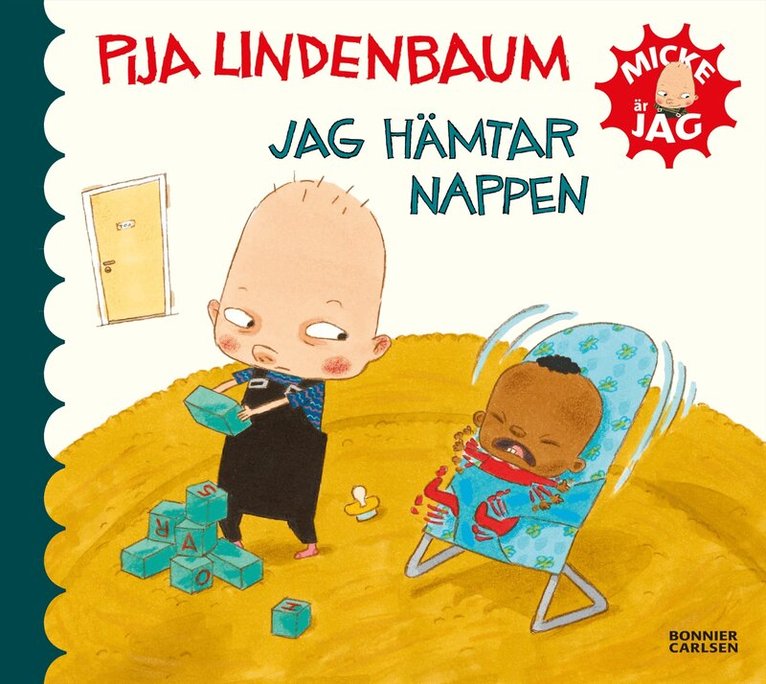Pija Lindenbaum - Jag hämtar nappen, Inbunden