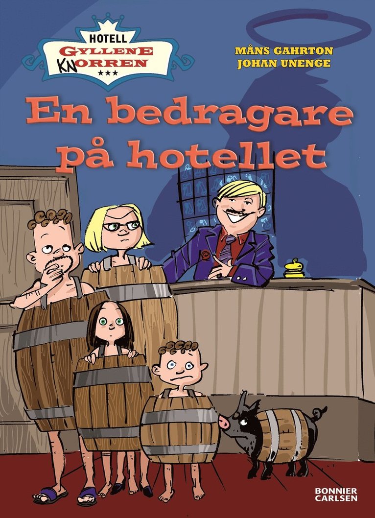 Måns Gahrton, Johan Unenge - En bedragare på hotellet, E-bok
