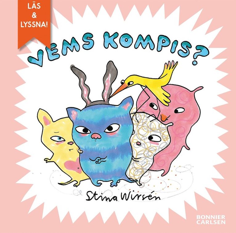 Stina Wirsén - Vems kompis?, E-bok