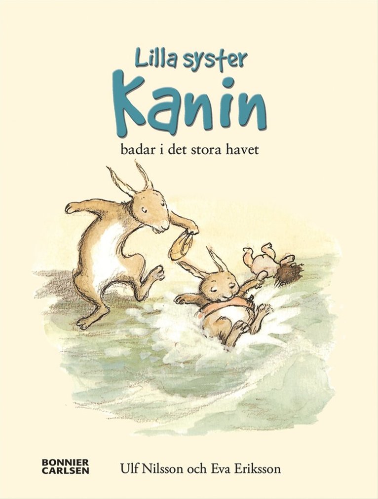 Ulf Nilsson - När lilla syster Kanin badade i det stora havet, E-bok