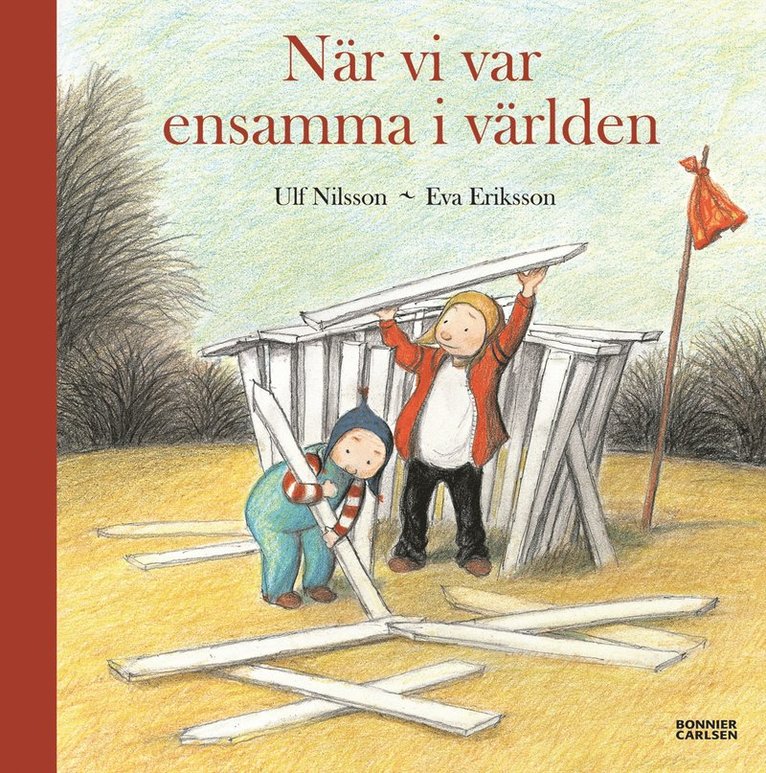 Ulf Nilsson - När vi var ensamma i världen, E-bok