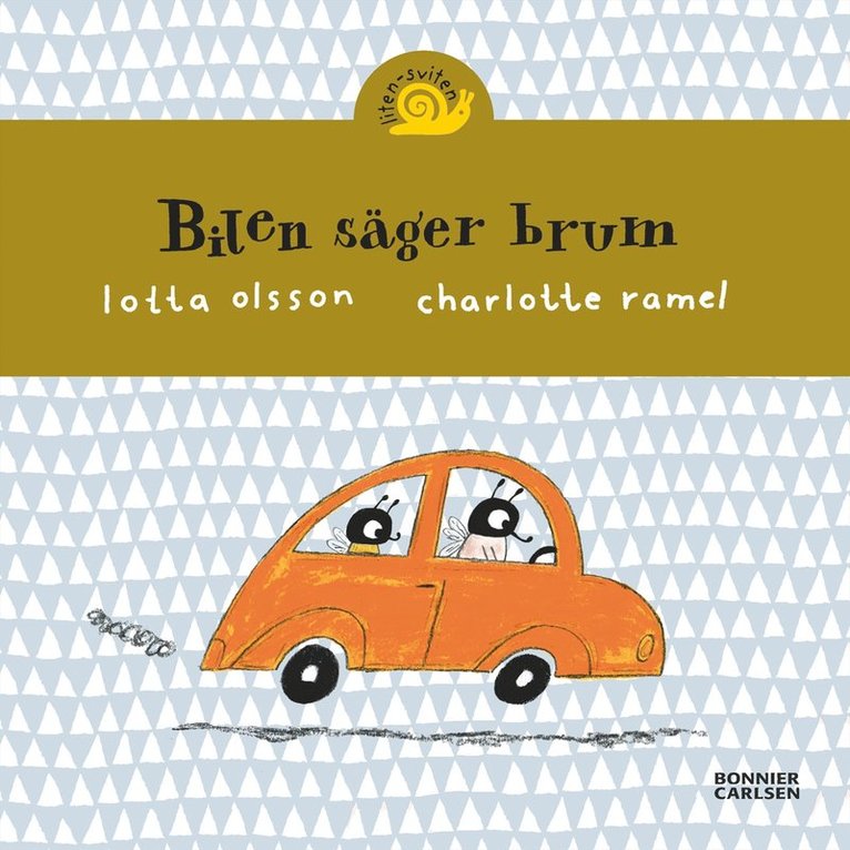 Lotta Olsson, Charlotte Ramel - Bilen säger brum, E-bok