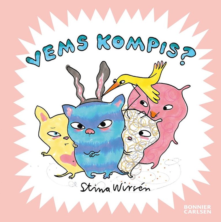 Stina Wirsén - Vems kompis?, E-bok
