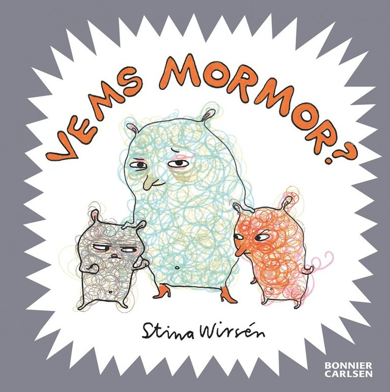Stina Wirsén - Vems mormor?, E-bok