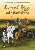 Sam och Sigge och riddarbrderna