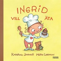 e-Bok Ingrid vill äta <br />                        E bok