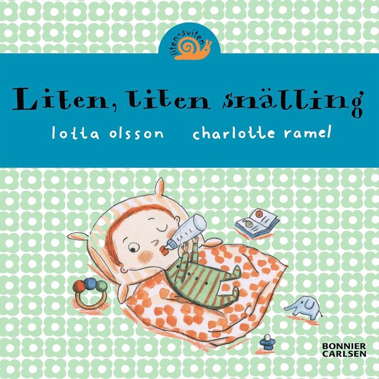 Lotta Olsson, Charlotte Ramel - Liten, liten snälling, E-bok