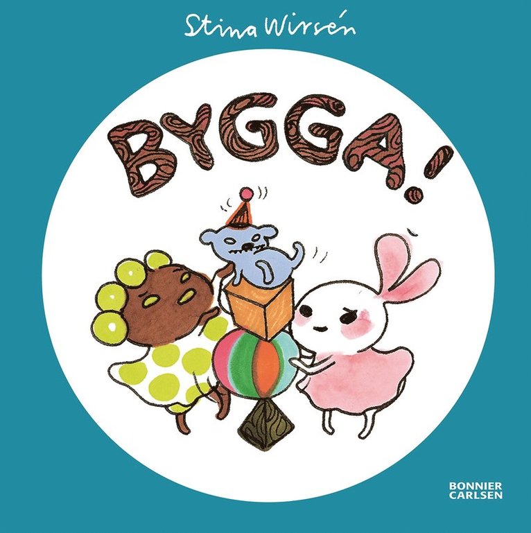 Stina Wirsén - Bygga!, E-bok