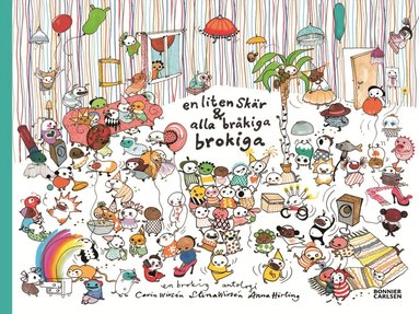 Carin Wirsén, Stina Wirsén, Anna Hörling - En liten skär och alla bråkiga brokiga : en antologi, E-bok