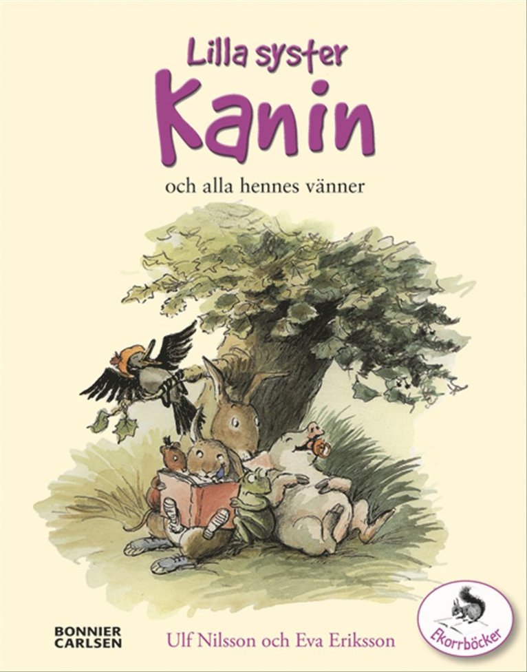 Ulf Nilsson - Lilla syster Kanin och alla hennes vänner, E-bok