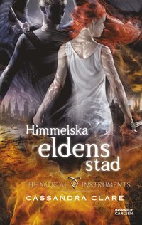 e-Bok Himmelska eldens stad