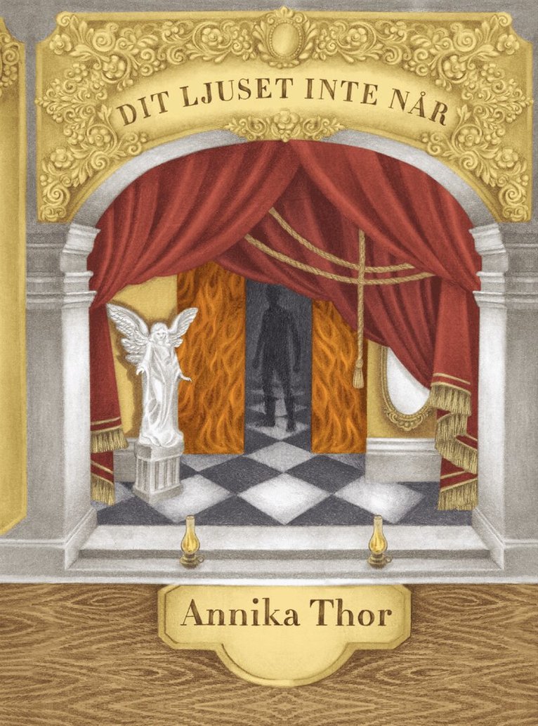Annika Thor - Dit ljuset inte når, Inbunden
