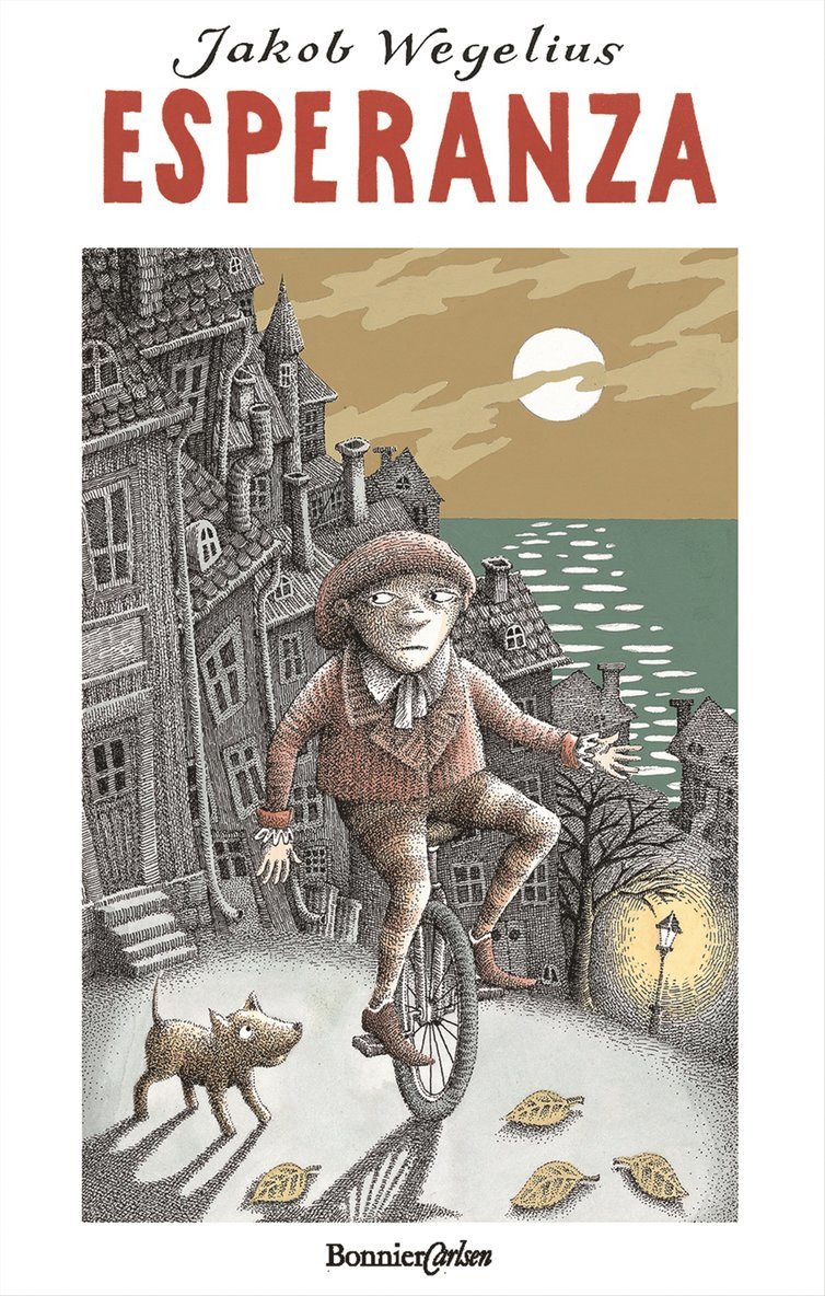 Jakob Wegelius - Esperanza, E-bok