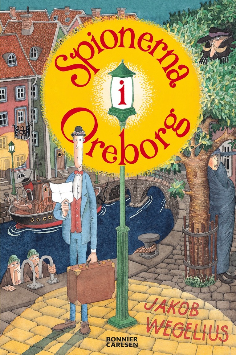 Jakob Wegelius - Spionerna i Oreborg, E-bok
