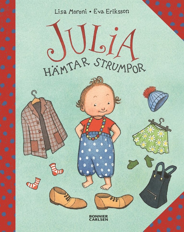 Eva Eriksson, Lisa Moroni - Julia hämtar strumpor, E-bok