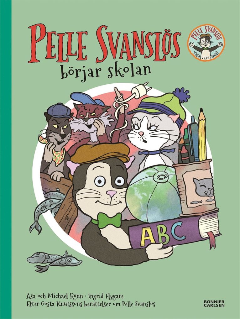 Michael Rönn, Åsa Rönn, Gösta Knutsson - Pelle Svanslös börjar skolan, E-bok
