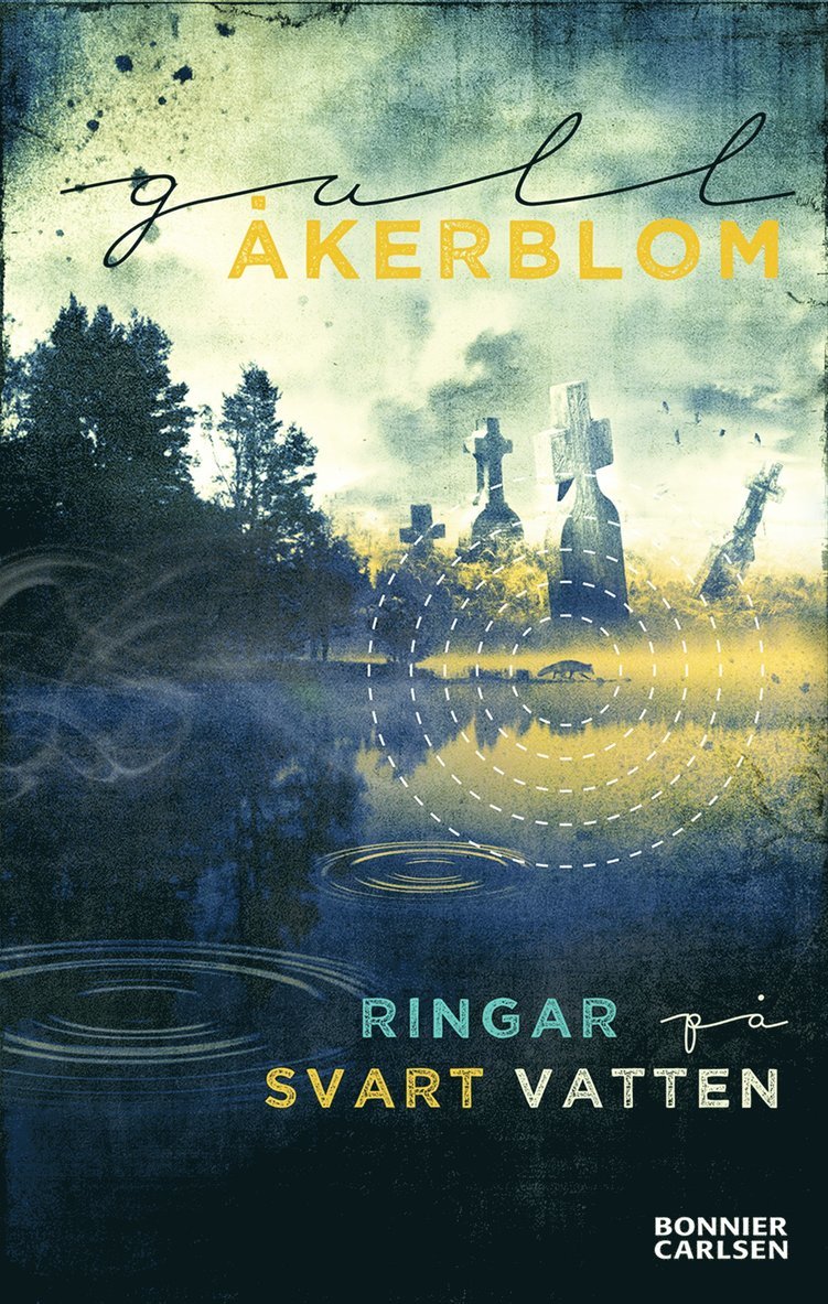 Gull Åkerblom - Ringar på svart vatten, E-bok