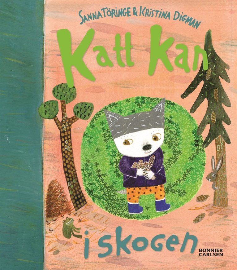 Sanna Töringe, Kristina Digman - Katt kan i skogen, E-bok