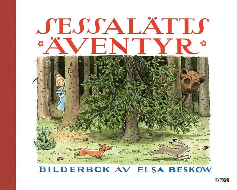 Elsa Beskow - Sessalätts äventyr, E-bok
