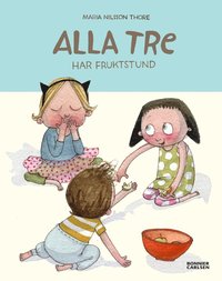 e-Bok Alla tre har fruktstund <br />                        E bok