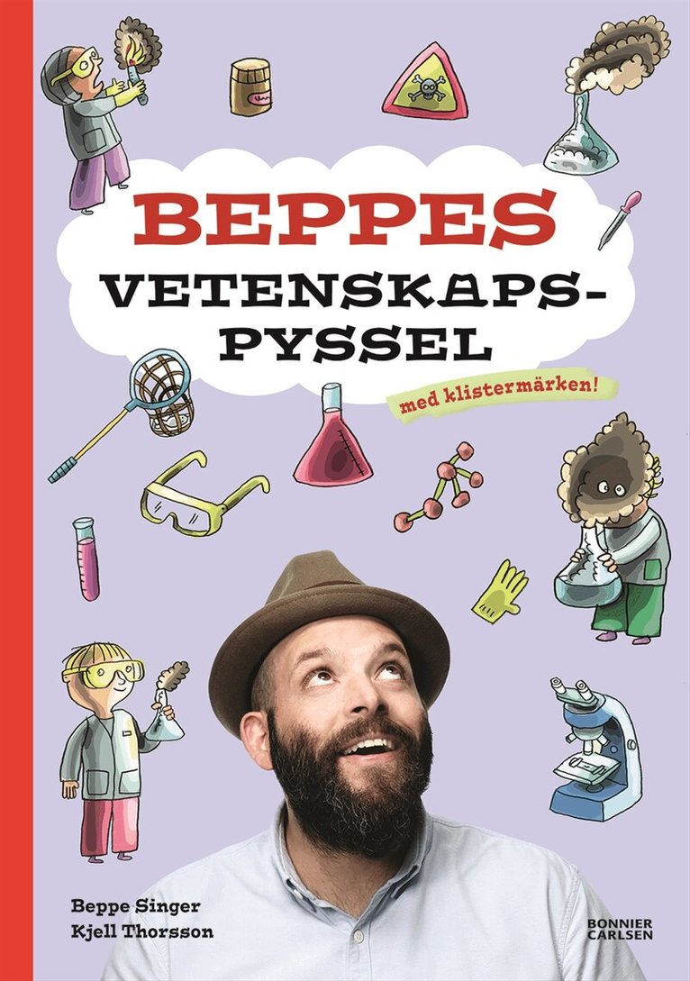 Beppe Singer, Kjell Thorsson - Beppes vetenskapspyssel, Häftad