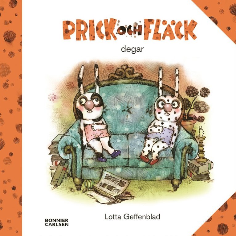 Lotta Geffenblad - Prick och Fläck degar, E-bok