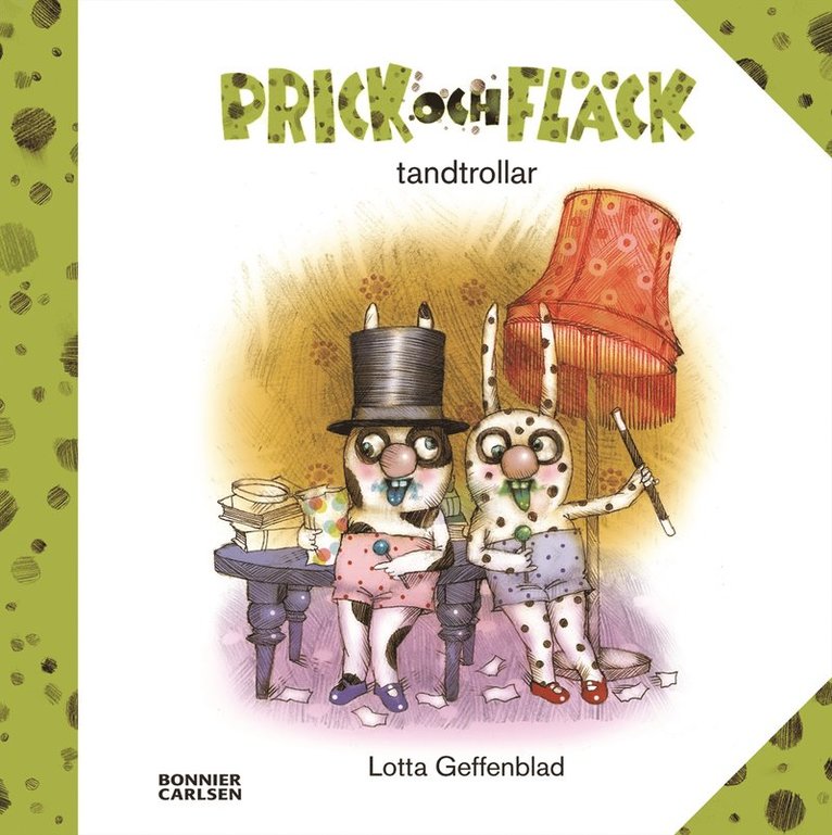 Lotta Geffenblad - Prick och Fläck tandtrollar, E-bok