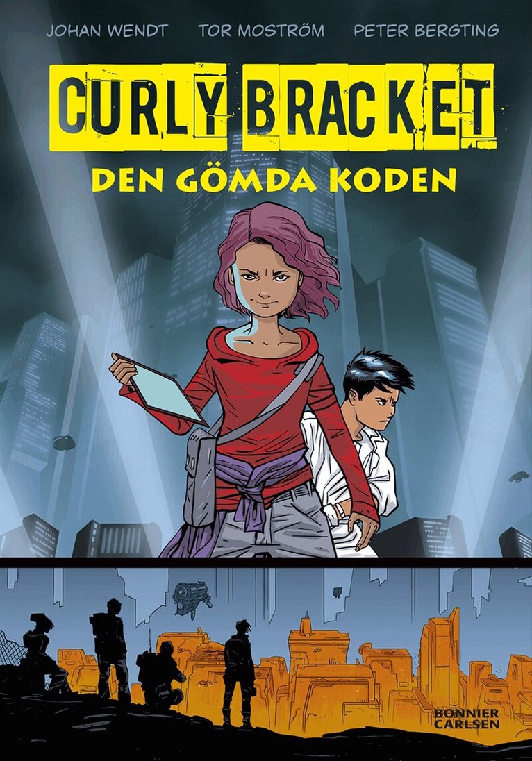 Johan Wendt, Tor Moström - Curly Bracket. Den gömda koden, Inbunden