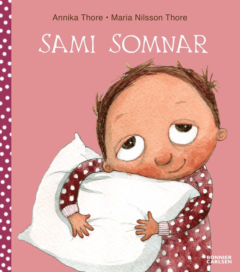 Maria Nilsson Thore, Annika Thore - Sami somnar, E-bok