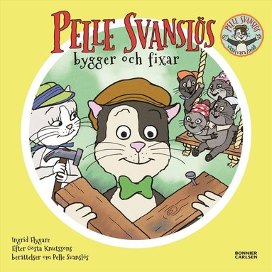 Gösta Knutsson, Ingrid Flygare - Pelle Svanslös bygger och fixar, E-bok