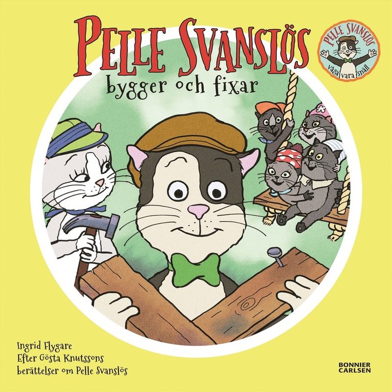 Gösta Knutsson, Ingrid Flygare - Pelle Svanslös bygger och fixar, E-bok