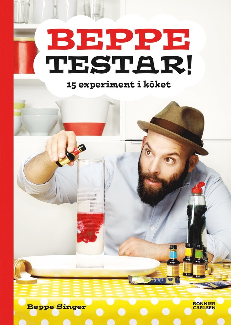 Beppe Singer - Beppe testar! 15 experiment i köket, E-bok