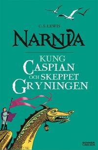 e-Bok Kung Caspian och skeppet Gryningen <br />                        Storpocket